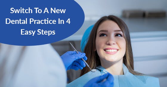 How To Switch Dentists How To Switch Dentists